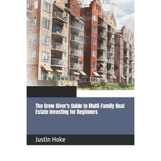 (英文圖書) The Grow Giver's Guide to Multi-Family Real Estate Investing for Beginners 平裝版, Independently Published, 英文