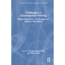 (英文圖書) Challenges of Contemporary Policing: Higher Education Technology and Officers... 精裝版, Routledge, 英文
