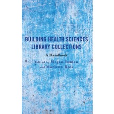(英文圖書) Building Health Sciences Library Collections: A Handbook 精裝版, Rowman & Littlefield Publis..., 英文