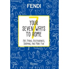 (英文圖書) Your Seven Ways to Rome: Art Parks Restaurants Shopping and More Fun 精裝版, Universe Publishing(NY), 英文