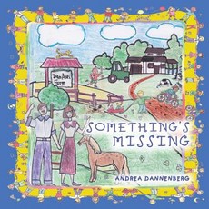 (英文圖書)Something's Missing 平裝版, Authorhouse, 英文