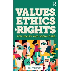 (英文圖書) Values Ethics and Rights for Health and Social Care 精裝版, Routledge, 英文