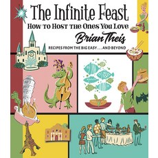 The Infinite Feast: How to Host the Ones You Love 精裝版, Pelican Publishing Company, 英文