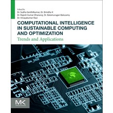 (英文圖書) Computational Intelligence in Sustainable Computing and Optimization: Trends an... 平裝版, Morgan Kaufmann Publishers, 英文