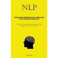 (英文圖書) Nlp: Learn Neuro Linguistic Programming And Develop A Powerful Mindset To Achieve Your Goals ... 平裝版, Allen Jervey, 英文