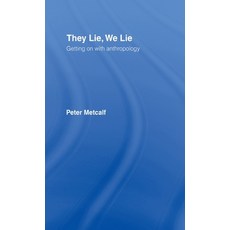 (英文圖書) They Lie We Lie: Getting on with Anthropology 精裝版, Routledge, 英文