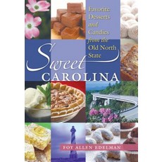 (英文圖書) Sweet Carolina: Favorite Desserts and Candies from the Old North State 平裝版, University of North Carolin..., 英文