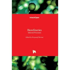 (英文圖書) Biorefineries: Selected Processes 精裝版, Intechopen, 英文