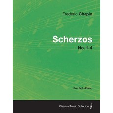 (英文圖書) Scherzos No. 1-4 - For Solo Piano 平裝版, Clarke Press, 英文