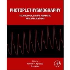 (英文圖書) Photoplethysmography: Technology Signal Analysis and Applications 平裝版, Academic Press, 英文