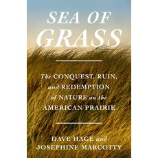 (英文圖書) Sea of Grass: The Conquest Ruin and Redemption of Nature on the American Prairie 精裝版, Random House, 英文