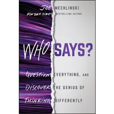 (英文圖書) Who Says?: Question Everything and Discover the Genius of Thinking Differently 精裝版, Wiley, 英文