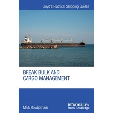 (英文圖書) Break Bulk and Cargo Management 平裝版, Informa Law from Routledge, 英文