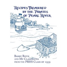 Recipes Treasured by the Pirates of Pearl River 精裝版, Authorhouse, 英文