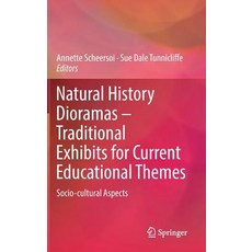 (英文圖書) Natural History Dioramas - Traditional Exhibits for Current Educational Themes: Socio-Cultura... 精裝版, Springer, 英文