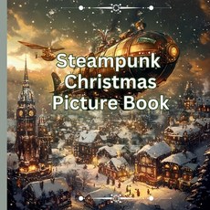 (英文圖書) Steampunk Christmas Picture Book 平裝版, Independently Published, 英文