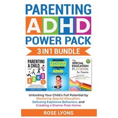(英文圖書) Parenting ADHD Power Pack 3 In 1 Bundle - Unlocking Your Child's Full Potential By Mastering ... 平裝版, Rose Lyons, 英文