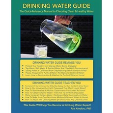 Drinking Water Guide: The Quick-Reference Manual to Choosing Clean & Healthy Water 平裝版, Prime Publishing Company, 英文
