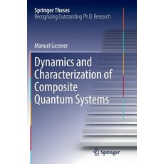 (英文圖書) Dynamics and Characterization of Composite Quantum Systems 平裝版, Springer, 英文