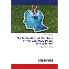 (英文圖書) The Motivation of Members of the Voluntary Police Service in BW 平裝版, LAP Lambert Academic Publis..., 英文