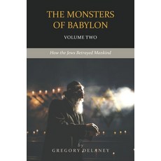 (英文圖書) The Monsters of Babylon: How the Jews Betrayed Mankind (Volume Two) 平裝版, Sspress, 英文