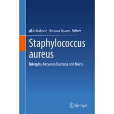 (英文圖書) Staphylococcus Aureus: Interplay Between Bacteria and Hosts 精裝版, Springer, 英文