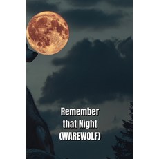 (英文圖書) Remember that Night (WAREWOLF) 平裝版, Percival Hawke, 英文
