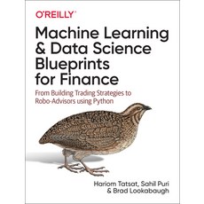 Machine Learning and Data Science Blueprints for Finance, O'Reilly Media, 英文, 平裝版