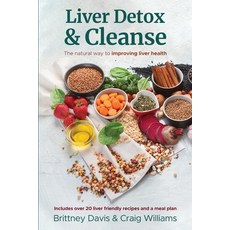 Liver Detox & Cleanse: The Natural Way to Improving Liver Health 平裝版, Admore Publishing, 英文