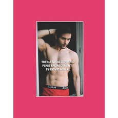 (英文圖書) The Natural Guide To Penis Enlargement: By Kovid Mittal 平裝版, Independently Published, 英文