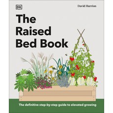 (英文圖書) The Raised Bed Book: Get the Most from Your Raised Bed Every Step of the Way 精裝版, DK Publishing (Dorling Kind..., 英文