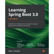 (英文圖書) Learning Spring Boot 3.0 - Third Edition: Simplify the development of production-grade applic... 平裝版, Packt Publishing, 英文