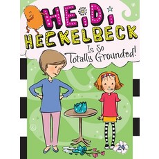 (英文圖書) Heidi Heckelbeck Is So Totally Grounded! Volume 24 平裝版, Little Simon, 英文