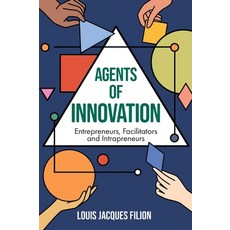 (英文圖書) Agents of Innovation: Entrepreneurs Facilitators and Intrapreneurs 精裝版, Emerald Publishing Limited, 英文