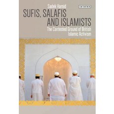 (英文圖書) Sufis Salafis and Islamists: The Contested Ground of British Islamic Activism 精裝版, Bloomsbury Publishing PLC, 英文