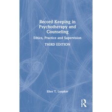 (英文圖書) Record Keeping in Psychotherapy and Counseling: Ethics Practice and Supervision 精裝版, Routledge, 英文