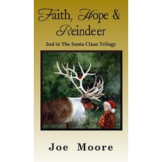 (英文圖書) Faith Hope & Reindeer 精裝版, North Pole Press, 英文