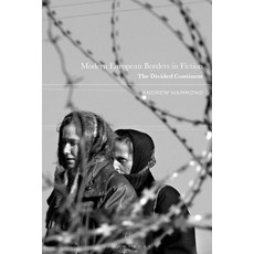 (英文圖書) Modern European Borders in Fiction: The Divided Continent 精裝版, Bloomsbury Academic, 英文