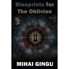 (英文圖書) Blueprints for The Oblivion 平裝版, Independently Published, 英文