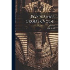 (英文圖書) Egypt Since Cromer Vol-II 平裝版, Legare Street Press, 英文