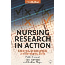 (英文圖書) Nursing Research in Action: Exploring Understanding and Developing Skills 平裝版, Bloomsbury Publishing PLC, 英文