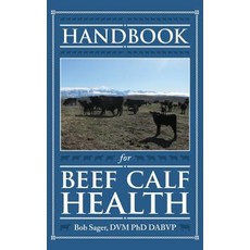 (英文圖書) Handbook for Beef Calf Health 精裝版, Medicine Creek Bovine Health, 英文