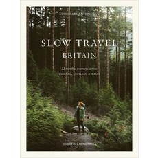 (英文圖書) Slow Travel Britain: 22 Mindful Journeys Across England Scotland and Wales 精裝版, Hoxton Mini Press, 英文