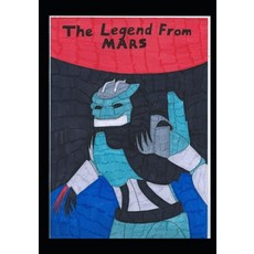 (英文圖書) The Legend From Mars 平裝版, Independently Published, 英文