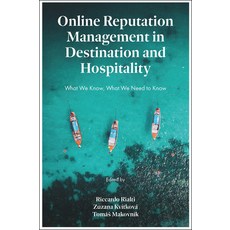 (英文圖書) Online Reputation Management in Destination and Hospitality: What We Know What We Need to Know 精裝版, Emerald Publishing Limited, 英文