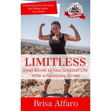 Limitless: Small Moves to Your Greatest Life After a Paralyzing Stroke 平裝版, Independently Published, 英文