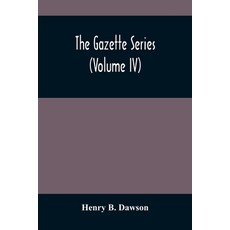 The Gazette Series (Volume Iv) 平裝版, Alpha Edition, 英文