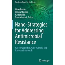 (英文圖書) Nano-Strategies for Addressing Antimicrobial Resistance: Nano-Diagnostics Nano-Carriers and... 精裝版, Springer, 英文