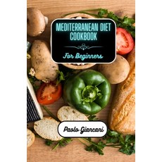 (英文圖書) Mediterranean Diet Cookbook for Beginners 平裝版, Blurb, 英文