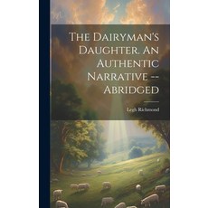 (英文圖書) The Dairyman's Daughter. An Authentic Narrative -- Abridged 精裝版, Legare Street Press, 英文